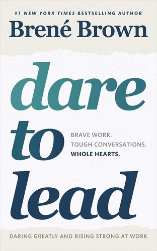 Dare lead brave work - dare, to