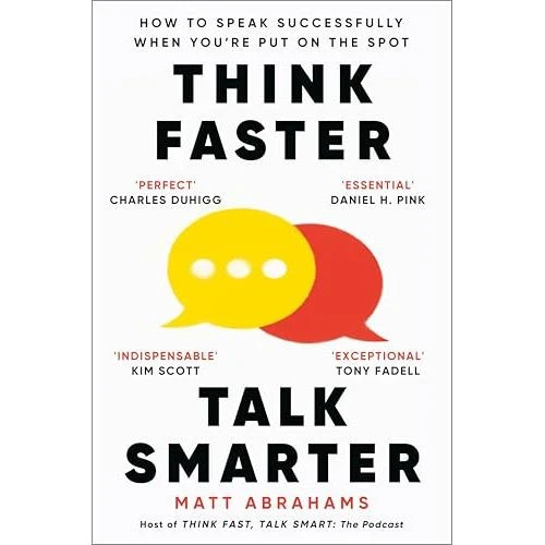 Think faster talk smarter - talk,