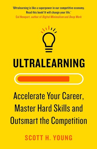 Ultralearning accelerate your - ultralearning,