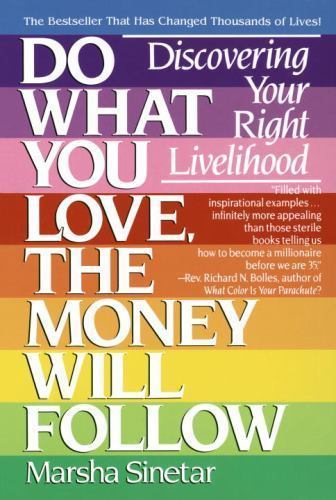 What you love the money - do,