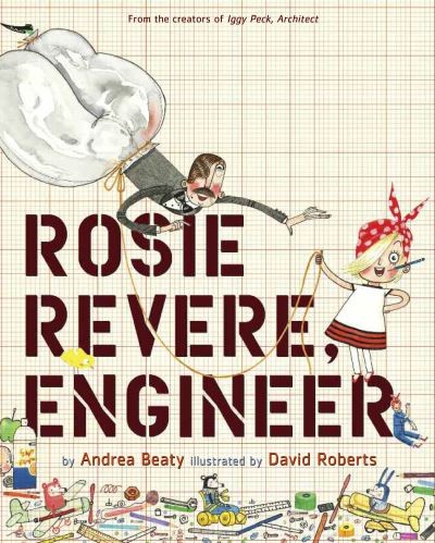 Rosie revere engineer - revere,,