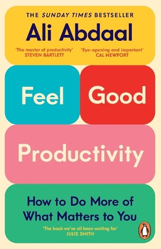 Feel good productivity how to - feel-good,
